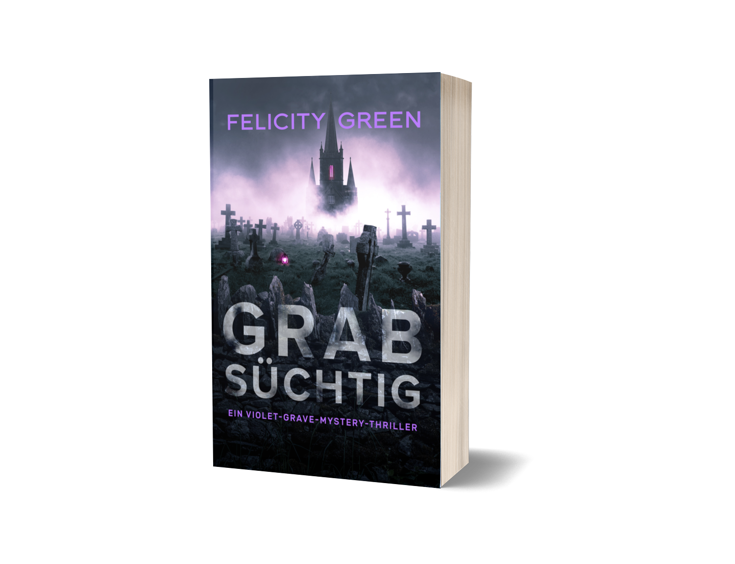 Grabsüchtig: Ein Violet-Grave-Mystery-Thriller 3