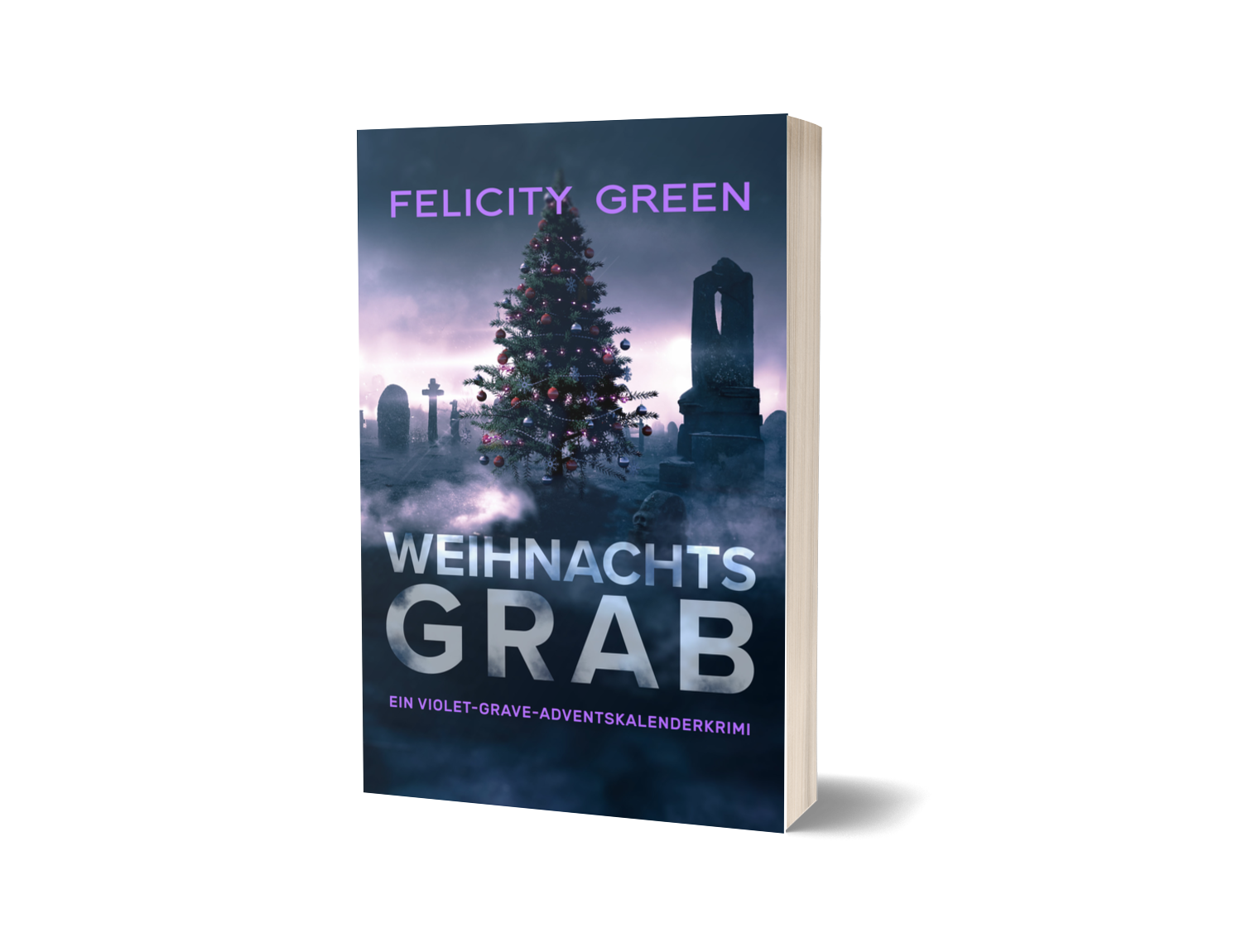 Weihnachtsgrab: Ein Violet-Grave-Adventskalenderkrimi